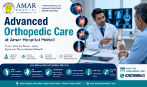 best orthopedics in mohali at amar hospital mohali