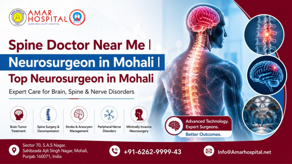 Spine Doctor Near Me | Neurosurgeon in Mohali | Top Neurosurgeon in Mohali